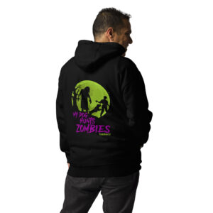 My Dog Hunts Zombies - Unisex Hoodie