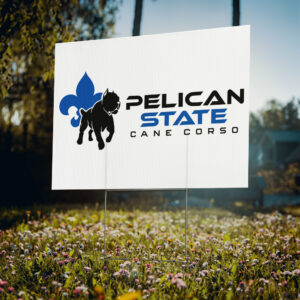 Pelican State Cane Corso Yard Sign
